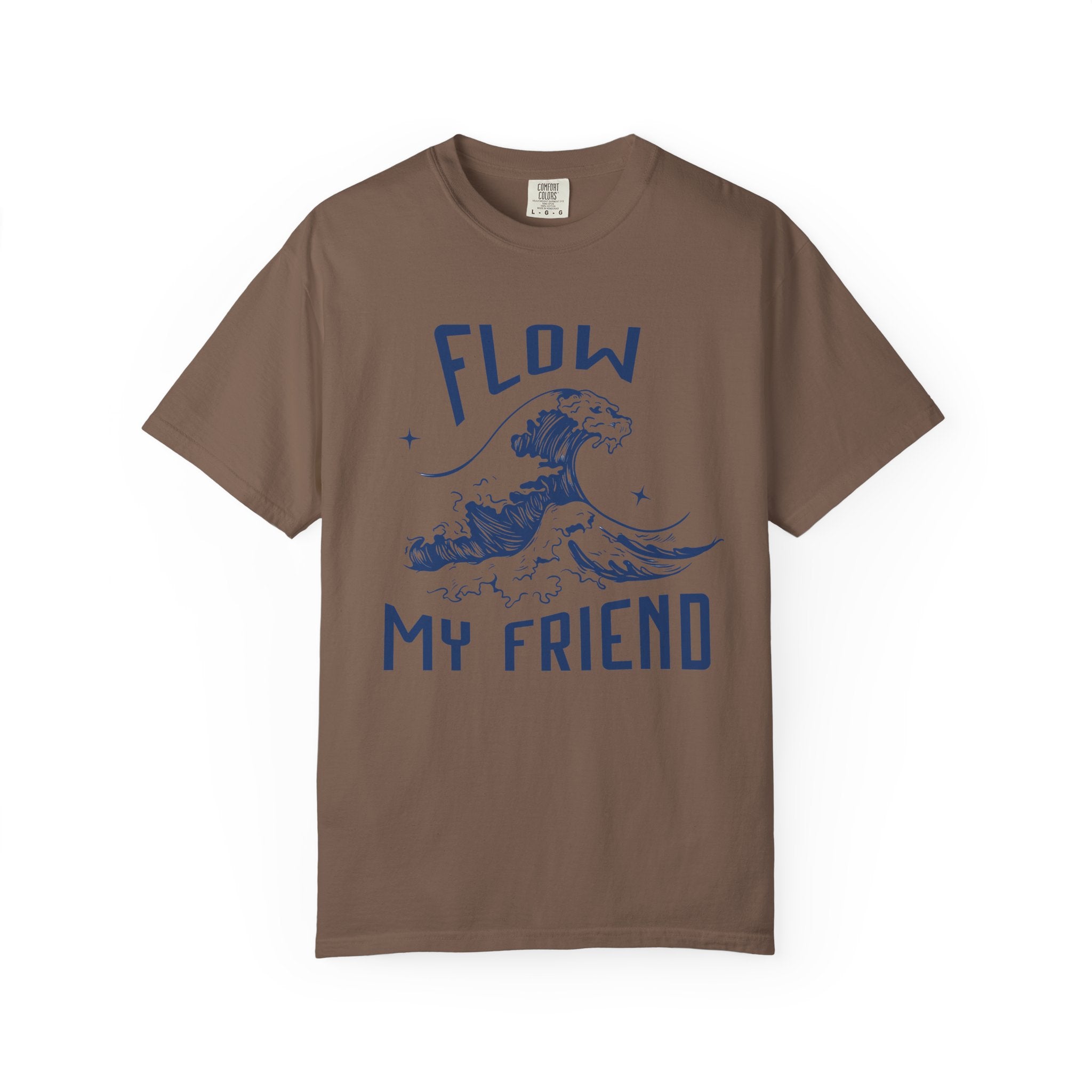 Flow My Friend  — Graphic Tee