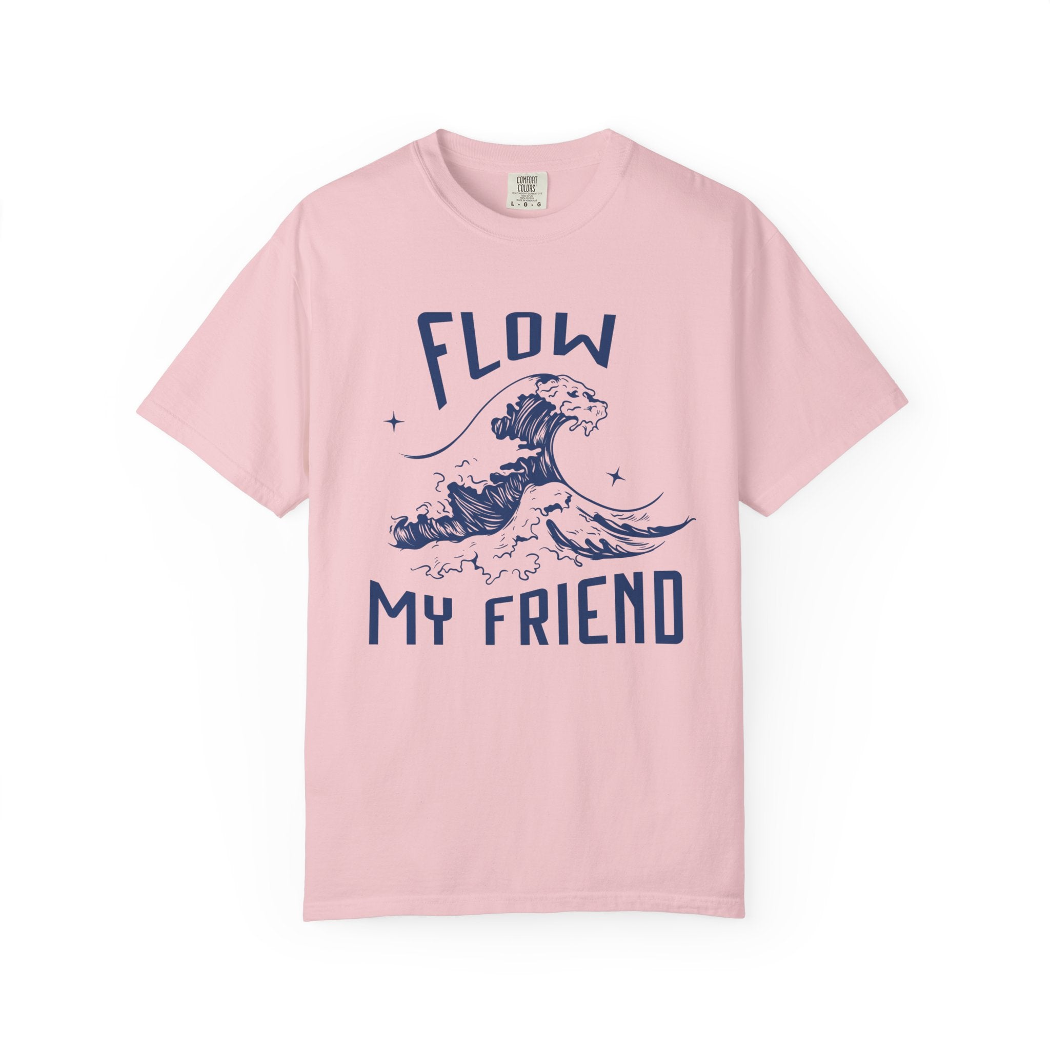 Flow My Friend  — Graphic Tee