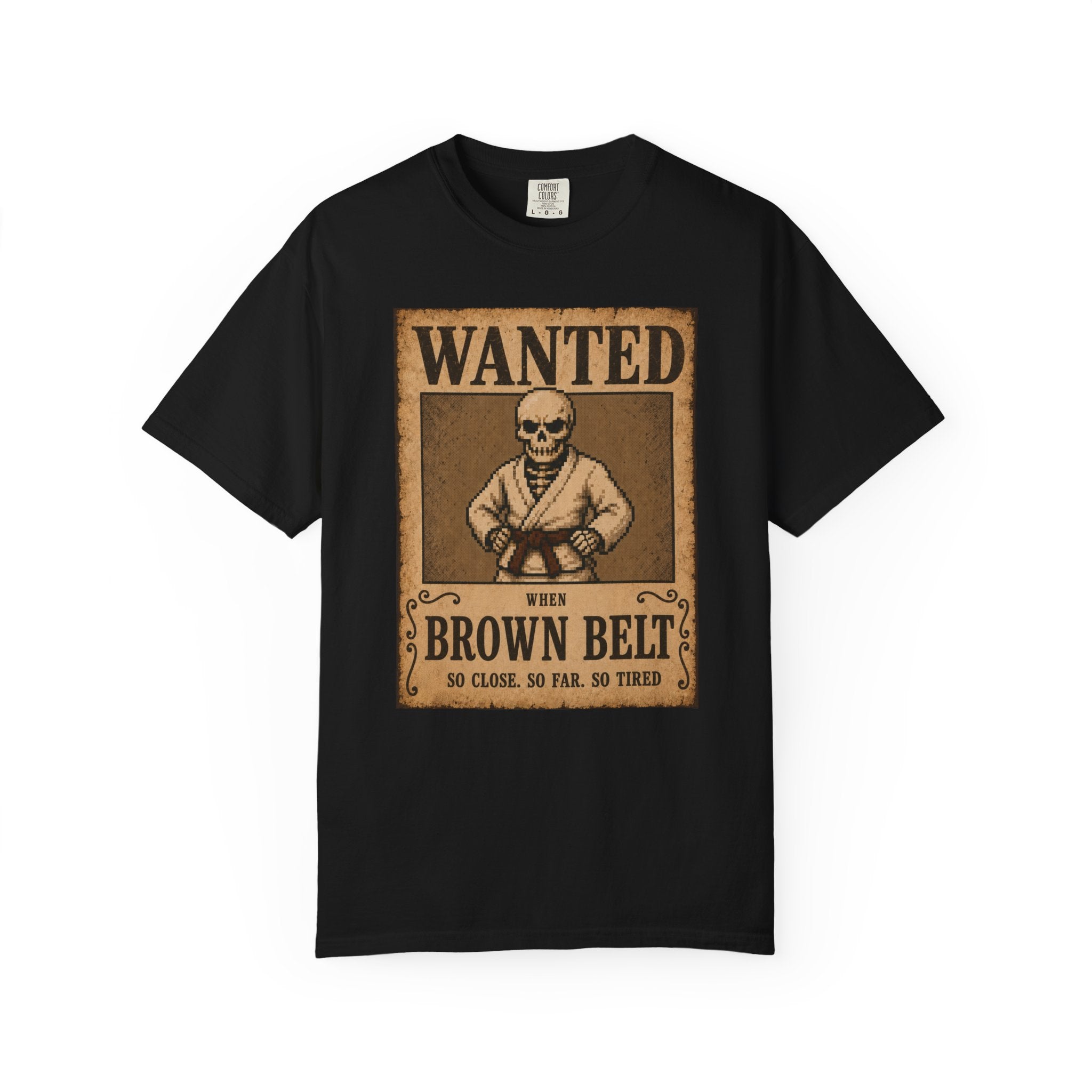 Wanted Poster Brown Belt — Graphic Tee