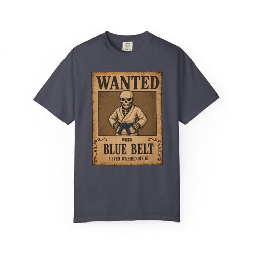 Wanted Poster Blue Belt — Graphic Tee