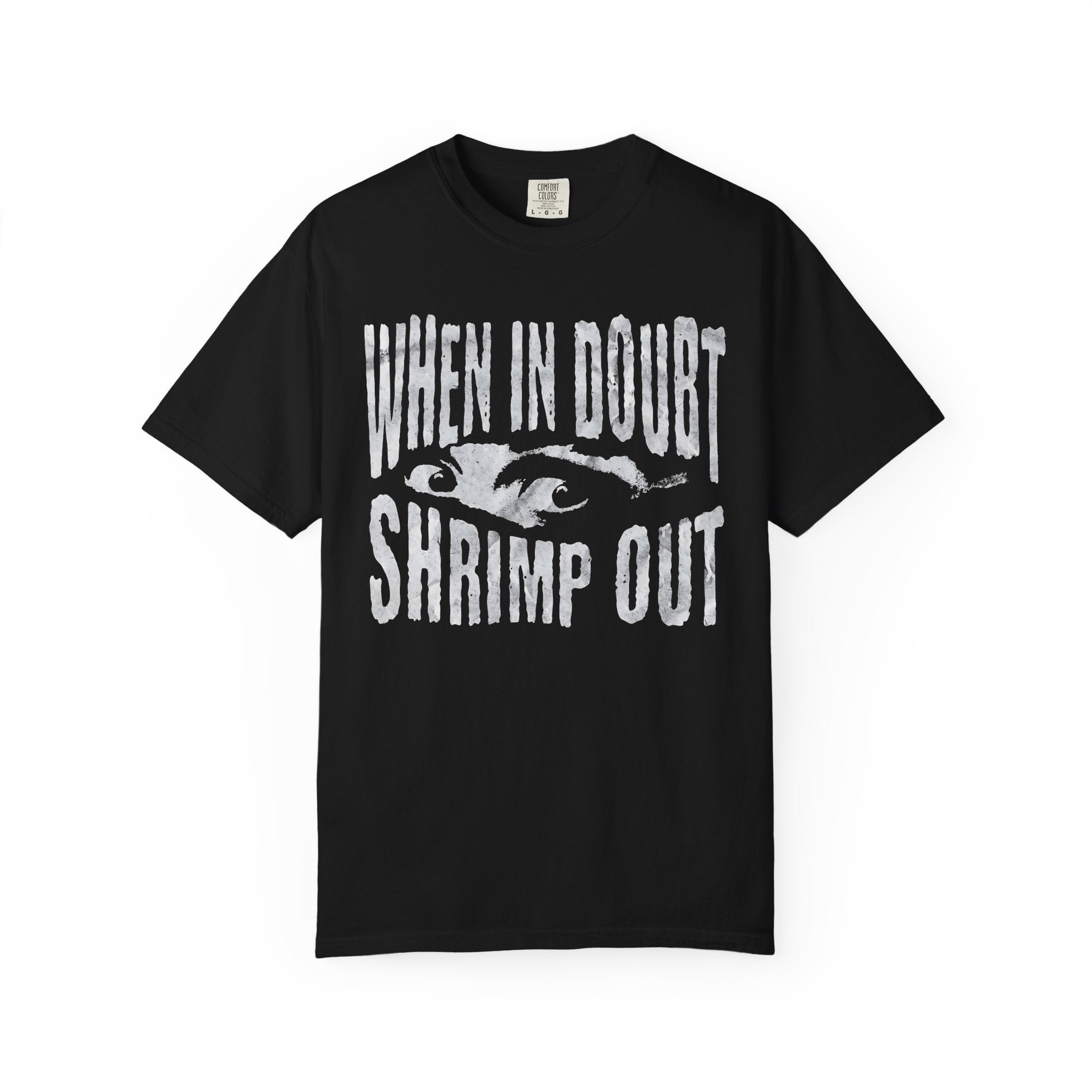 "When in Doubt Shrimp Out" — Graphic Tee
