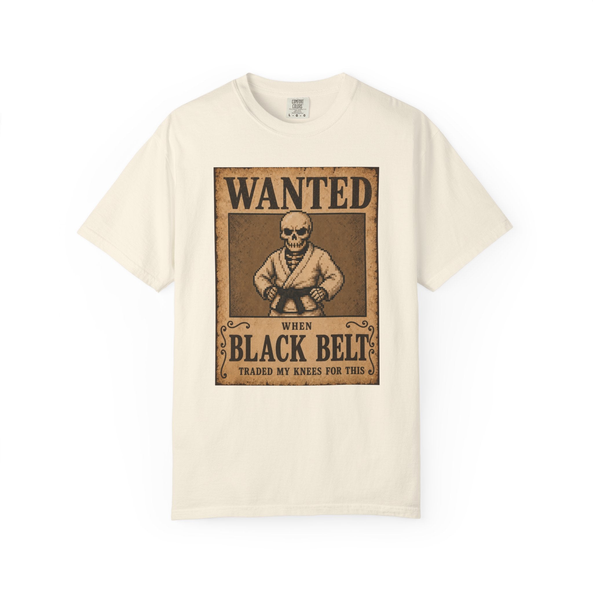 "Wanted: Black Belt" — Graphic Tee