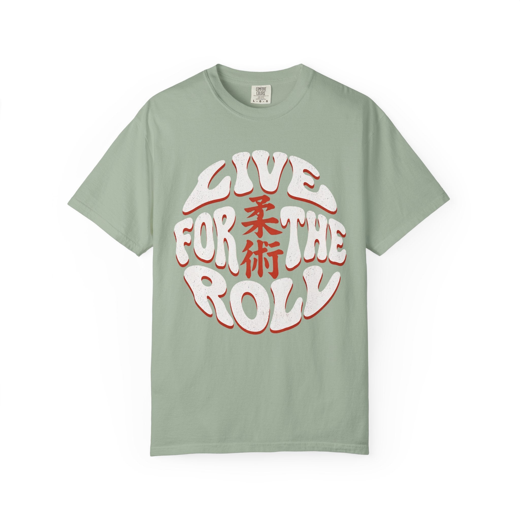 Live for the Roll  — Jiu-Jitsu Graphic Tee