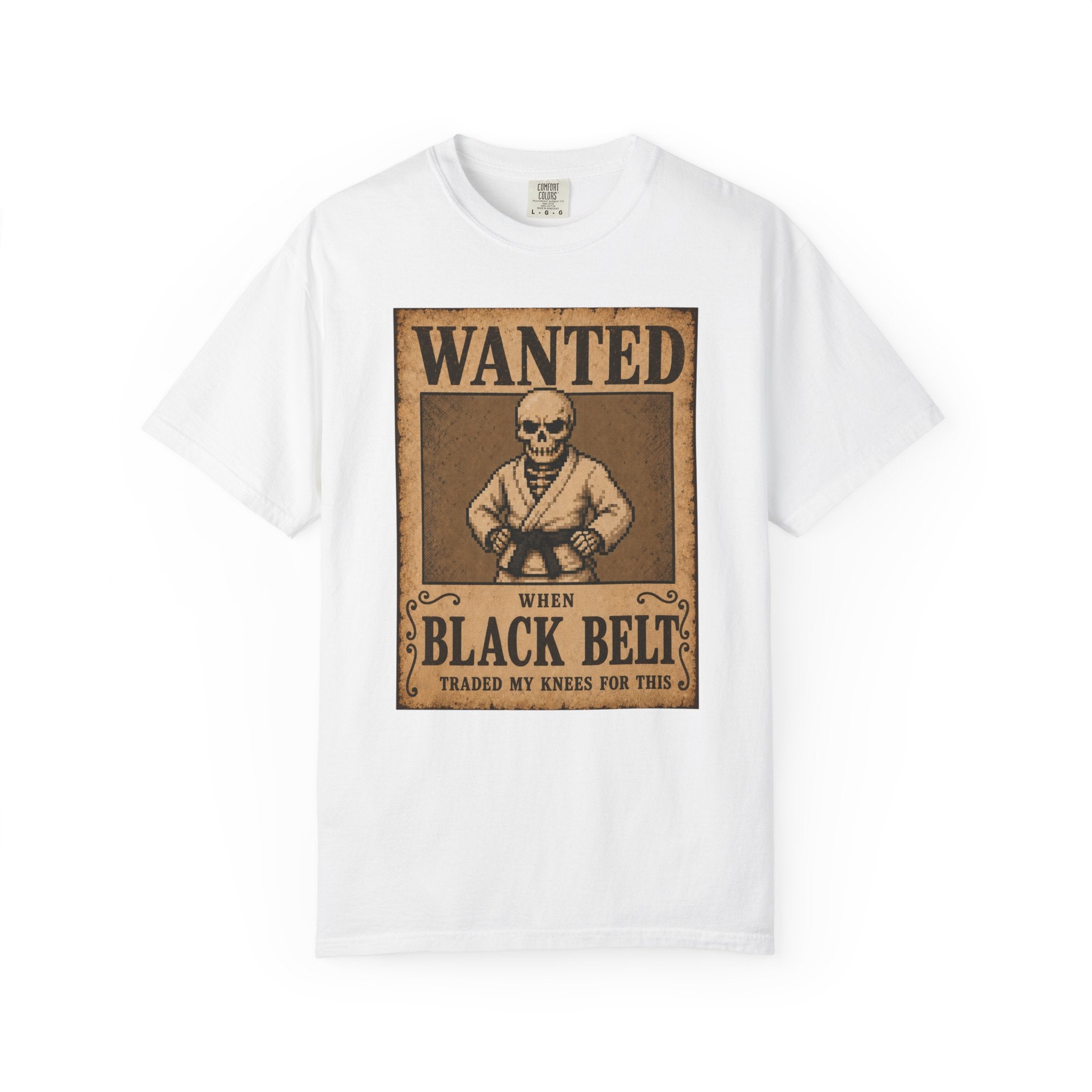 "Wanted: Black Belt" — Graphic Tee