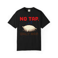 No Tap Pillow — Graphic Tee