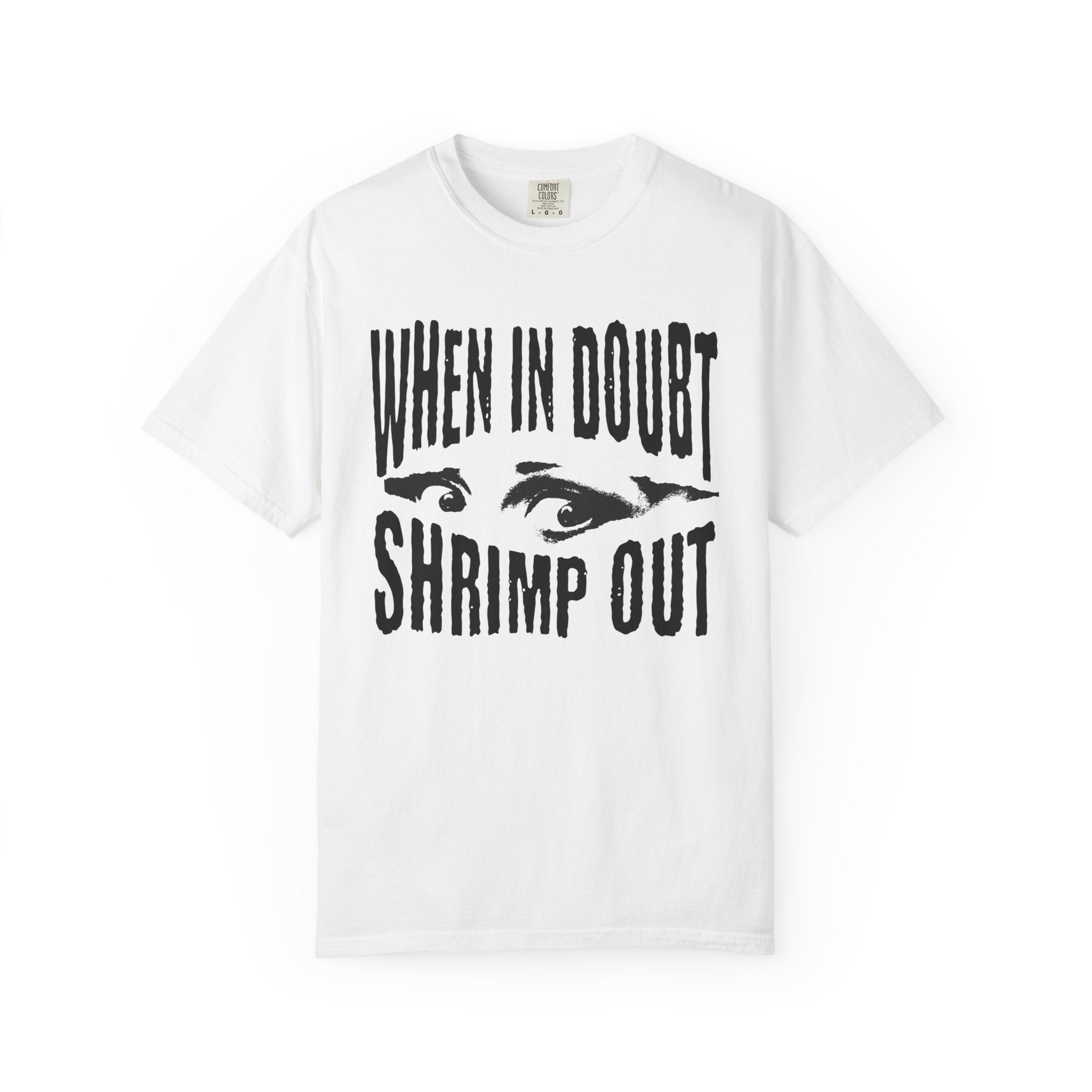 "When in Doubt Shrimp Out" — Graphic Tee