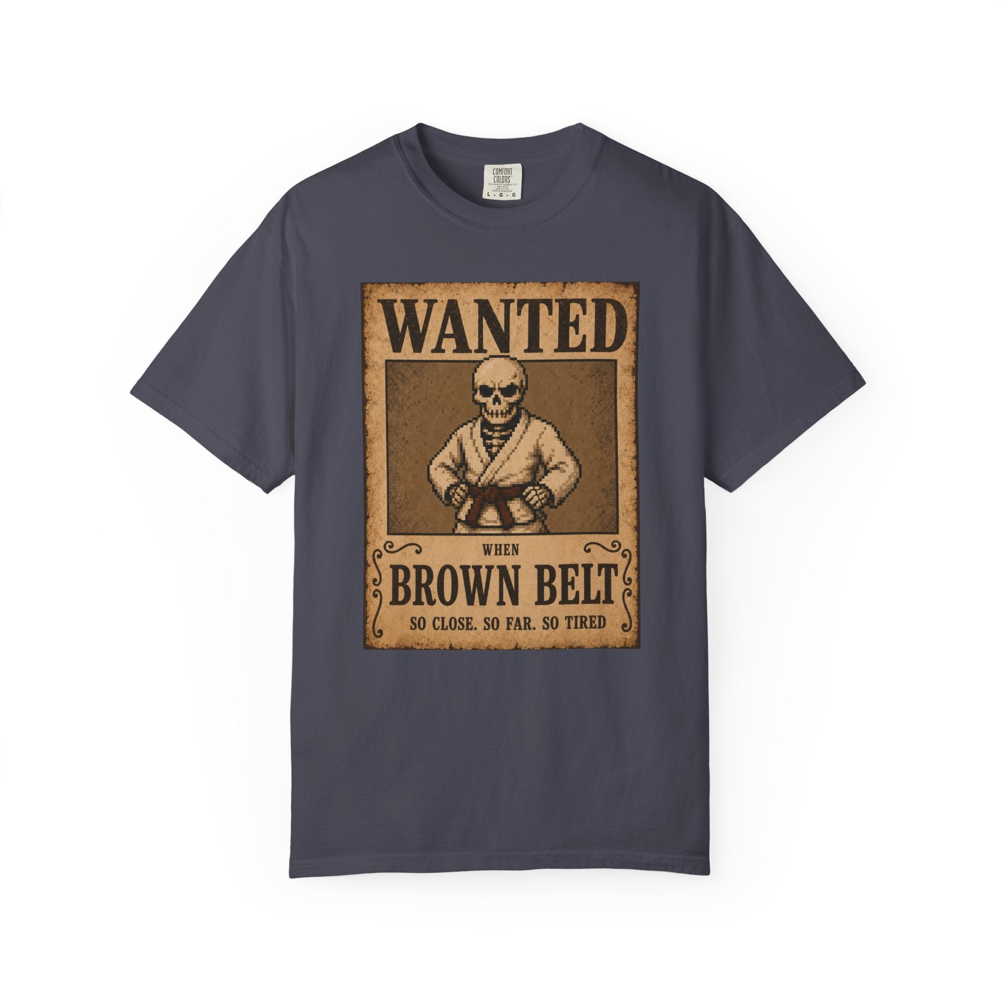 Wanted Poster Brown Belt — Graphic Tee