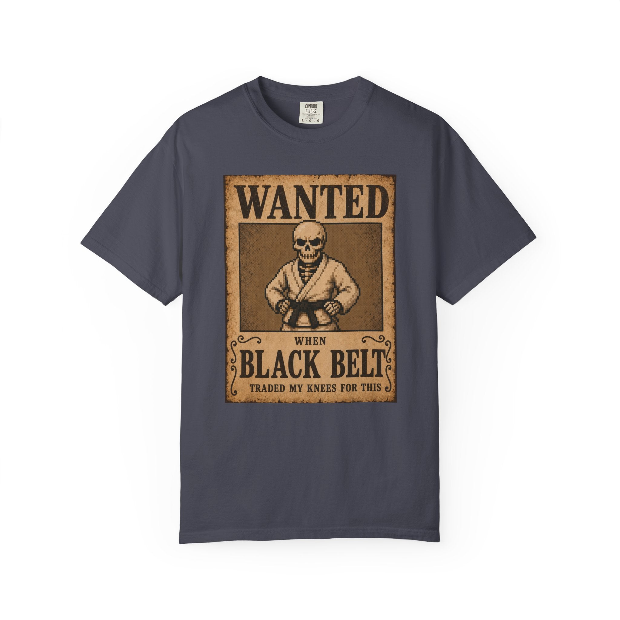 "Wanted: Black Belt" — Graphic Tee