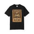 Wanted Poster Blue Belt — Graphic Tee